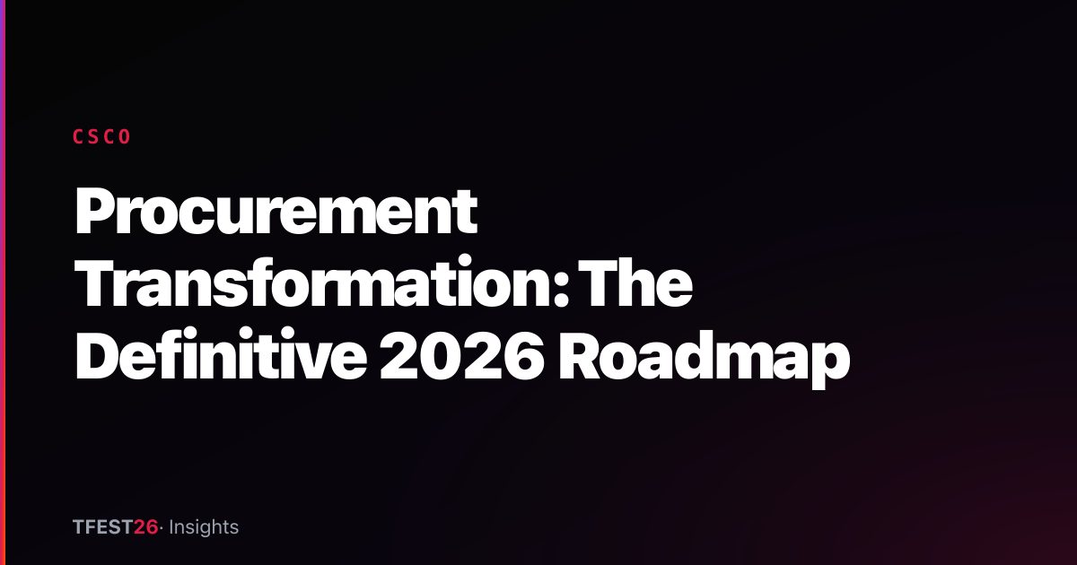 Procurement Transformation: The Definitive 2026 Roadmap